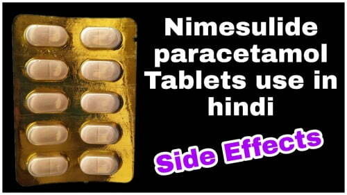 Nimesulide & Paracetamol Tablets In Hindi